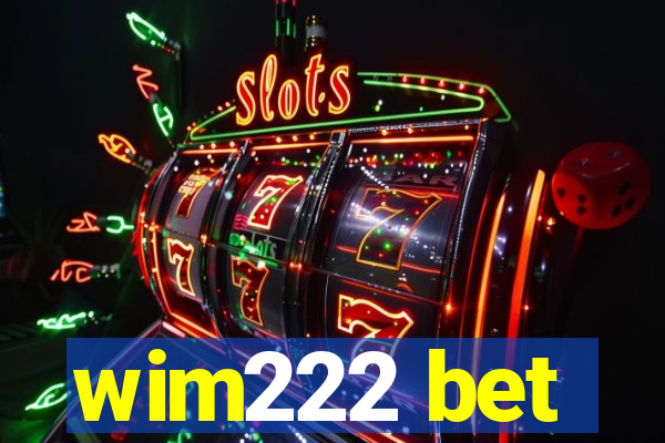 wim222 bet